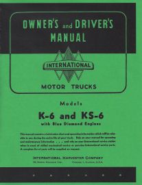 Owner's and Driver's Manual for International K-6 & KS-6 Truck