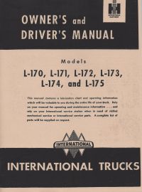 Owner's Manual for International L-170, L-171, L-172, L-173, L-174 & L-175 Series Truck