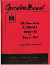 Operators Manual for McCormick Farmall Super M and Super MV Tractor - Stage II