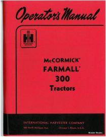 Operator's Manual for McCormick Farmall 300 Tracto