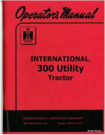 Operators Manual for International 300 Utility Tractor