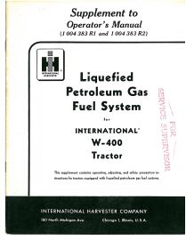 Operators Manual Supplement for International W-400 Tractor w/ LP Gas Fuel System