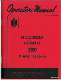 Operators Manual for McCormick Farmall 350 Diesel Tractor