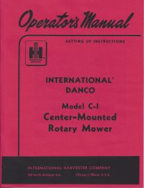 Operator's Manual for International Danco Model C-1 Center Mount Rotary Mower