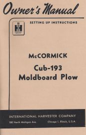 Owner's Manual for McCormick Cub 193 Direct Connected, One-Bottom, One-Way, Moldboard Plow