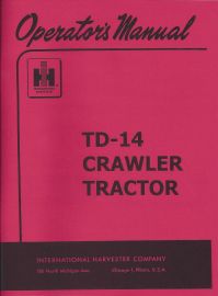 Operators Manual for International TD-14 Crawler Tractor