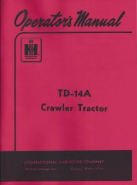 Operators Manual for International TD-14A Crawler Tractor