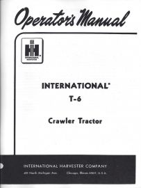 Operator’s Manual for International T-6 Crawler Tractor