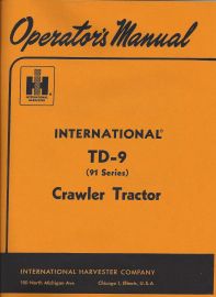 Operators Manual for International TD-9  (91 Series) Crawler Tractor