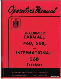 Operators Manual for McCormick Farmall 460, 560 & International 560 Tractors