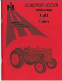 Operators Manual for International B-414 Tractor