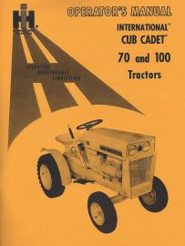 Operators Manual for 1963-1965 IH Cub Cadet Models 70 & 100 Tractors