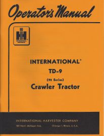 Operators Manual for International TD-9 (92 Series ) Crawler Tractor