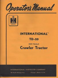 Operators Manual for International TD-20 (201 Series) Crawler Tractor