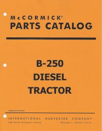 Parts Catalog for McCormick Model B-250 Diesel Tractor