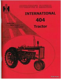 Operators Manual for International 404 Tractor