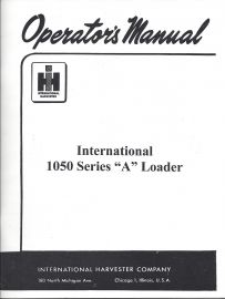 Operators Manual for International 1050 Series A Loader