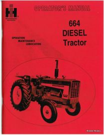 Operator's Manual for International 664 Diesel Tractor