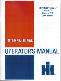 Operators Manual for International Cadet Spirit of 76 Lawn Tractor