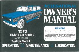Owner's Manual for 1973 International Model 1010 to 1210 Travelall & WagonMaster