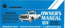 Owner's Manual for 1974 International Model 100, 200, 500 Pickup