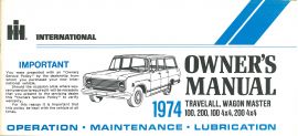 Owner's Manual for 1974 International Models 100, 200 Travelall & WagonMaster