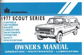 Owner's Manual for 1977 Scout II, Traveler, Terra & SS II, Gas & Diesel, 4X2 and 4X4