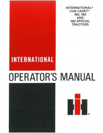 Operators Manual for International Cub Cadet 482, 582 & 582 Special Tractors