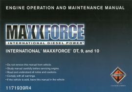 Engine Operation and Maintenance Manual for International® MaxxForce® DT, 9, and 10 Diesel Engines