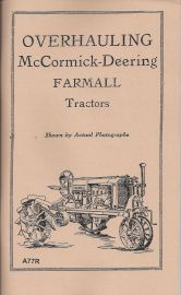 Overhauling McCormick-Deering Farmall Tractors