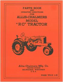 Operators Manual with Parts List for Allis-Chalmers Model RC Tractor