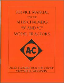 Service Manual for Allis-Chalmers Model B & C Tractors