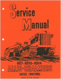 Service Manual for Allis-Chalmers Models HD7, HD-10 & HD14 Crawler Tractor