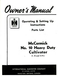 Owners Manual for McCormick No.10 Heavy-Duty 7, 10, & 13 ft. Cultivator