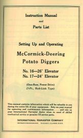 Instruction Manual & Parts List for No. 16 and 17 McCormick-Deering Potato Diggers