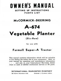 Owners Manual for A-674 McCormick-Deering Six-Row Vegetable Planter