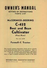 Owners Manual for McCormick-Deering C-452 Beet and Bean Cultivator