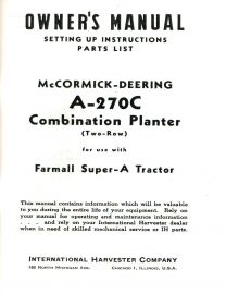 Owners Manual for No. A-270C McCormick Deering Two-Row Combination Planter