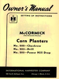 Owners Manual for McCormick No. 202, 203 & 205 Corn Planters