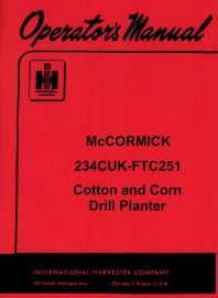 Operators Manual for McCormick 234CUK-FTC251 Two-Row Cotton and Corn Drill Planter