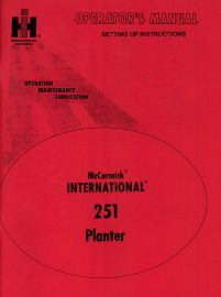 Operators Manual for No. 251 McCormick International Two-Row Drill Planter