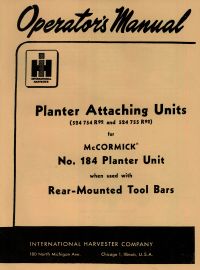 Operators Manual for Planter Attaching Units Setting Up Instructions for No. 184 Planter Units