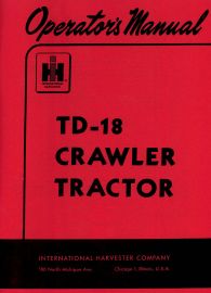 Operators Manual for International TD-18 Crawler Tractor