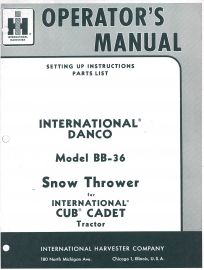 Operators Manual for International Model BB-36 Danco Single Stage Snow Thrower