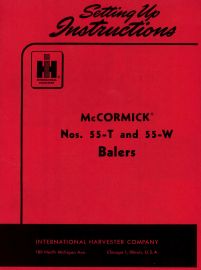 Setting Up Instructions for McCormick No. 55-T & 55-W Baler