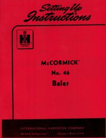 Setting Up Instructions for McCormick No. 46 Baler