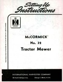 Setting Up Instructions for McCormick No. 32 Rear-Mounted, PTO-driven, Trail Behind Mower