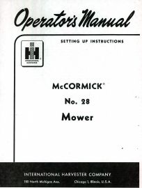 Operators Manual for McCormick No. 28 Rear Mounted Mower