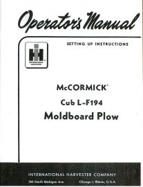 Operator's Manual for McCormick Cub L-F194, One Way, One Bottom Moldboard Plow