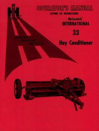 Operators Manual for No. 33 McCormick International Hay Conditioner